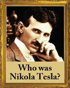 Who was Nikola Tesla?